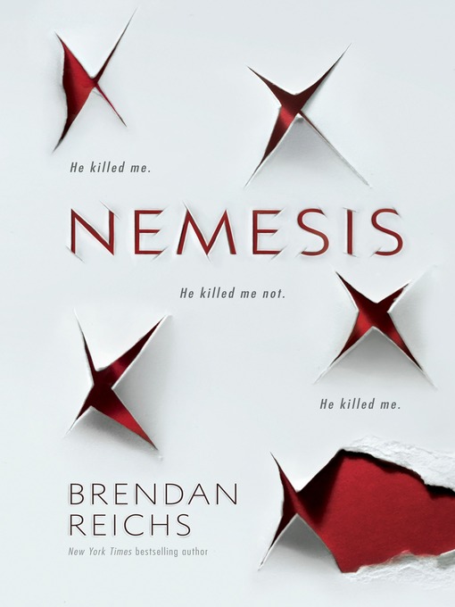 Title details for Nemesis by Brendan Reichs - Available